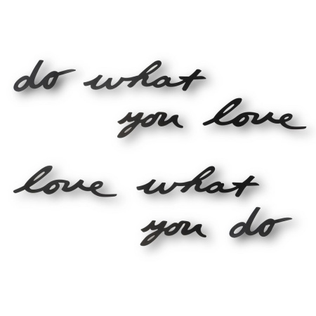 Каталог Декоративная надпись Do What You Love от интернет-магазина «7 Сувениров»